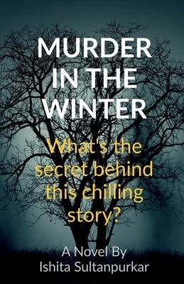 Murder in the Winter by Sultanpurkar, Ishita