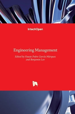 Engineering Management by García Márquez, Fausto Pedro