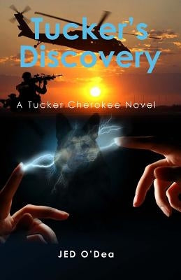 Tucker's Discovery by O'Dea, Jed
