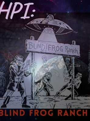Hpi: Blind Frog Ranch by Roberts, Paul Dale
