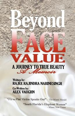 Beyond Face Value by Narinesingh, Rajée Rajindra