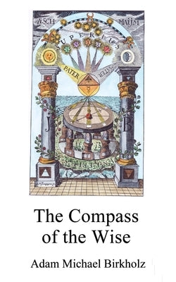 Compass of the Wise by McLean, Adam