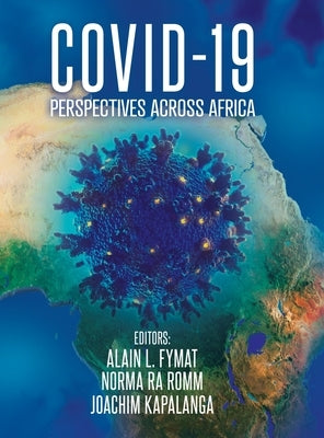 Covid-19: Perspectives across Africa by Fymat, Alain L.