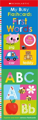 My Busy Flash Cards First Words and Abc: Scholastic Early Learners by Scholastic