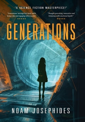 Generations: A Science Fiction Political Mystery Thriller by Josephides, Noam