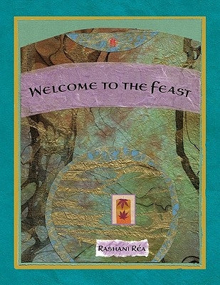 Welcome to the Feast by Réa, Rashani