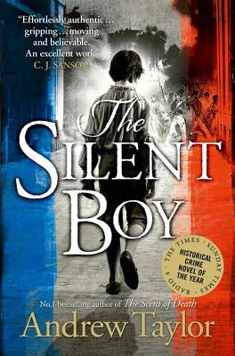 The Silent Boy by Taylor, Andrew