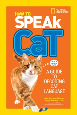 How to Speak Cat: A Guide to Decoding Cat Language by Author Tbd