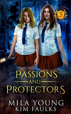 Passions and Protectors: A Paranormal Shifter Romance by Young, Mila