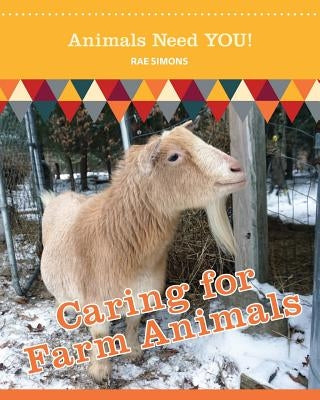 Caring for Farm Animals by Simons, Rae