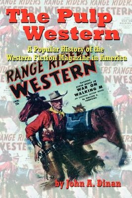 The Pulp Western by Dinan, John a.