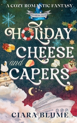 Holiday Cheese and Capers by Blume, Ciara