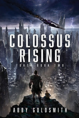 Colossus Rising by Goldsmith, Abby