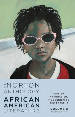 The Norton Anthology of African American Literature by Gates, Henry Louis