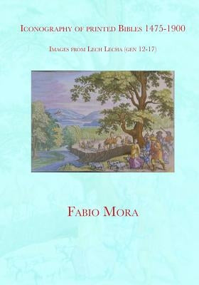 Images from Lech Lecha (Gen 12-17) by Mora, Fabio