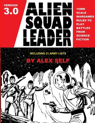 Alien Squad Leader by Self, Alex
