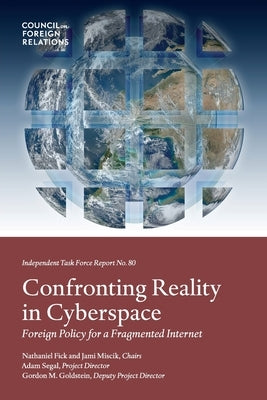 Confronting Reality in Cyberspace: Foreign by Segal, Adam