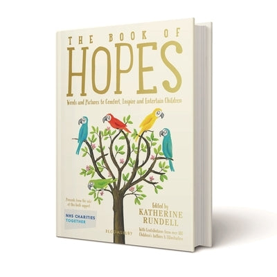 The Book of Hopes: Words and Pictures to Comfort, Inspire and Entertain by Rundell, Katherine