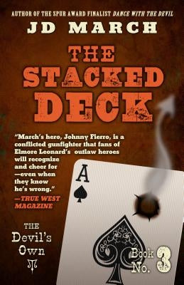The Stacked Deck by March, J. D.