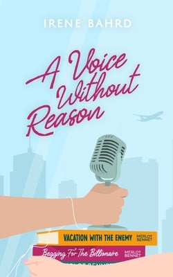 A Voice Without Reason by Bahrd, Irene