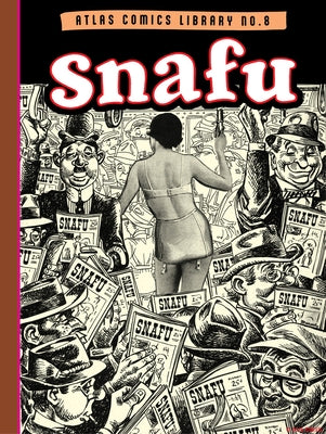 The Atlas Comics Library No. 8: Snafu by Lee, Stan