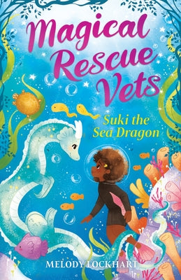 Suki the Sea Dragon by Huff, Morgan