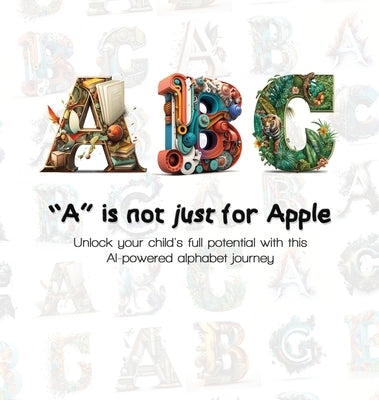 "A" is not just for Apple by Warren, Paul