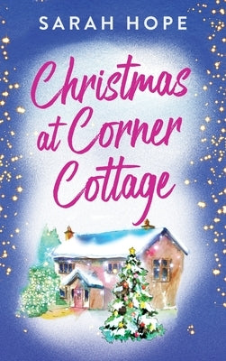Christmas at Corner Cottage by Hope, Sarah