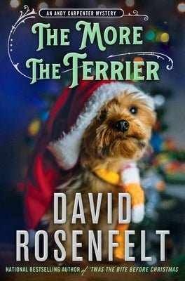 The More the Terrier: An Andy Carpenter Mystery by Rosenfelt, David