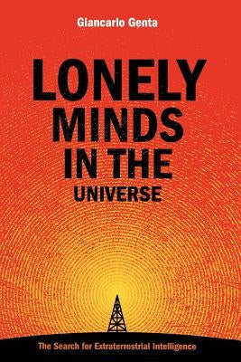 Lonely Minds in the Universe by Genta, Giancarlo