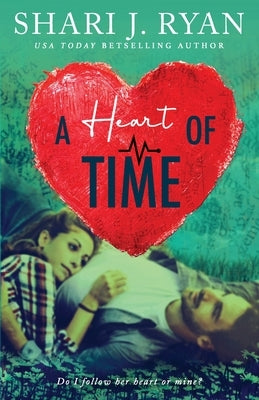 A Heart of Time by Ryan, Shari J.