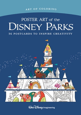 Art of Coloring: Poster Art of the Disney Parks: 36 Postcards to Inspire Creativity by Disney Books