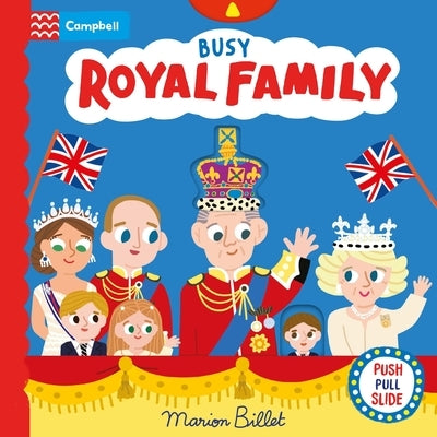 Busy Royal Family by Books, Campbell