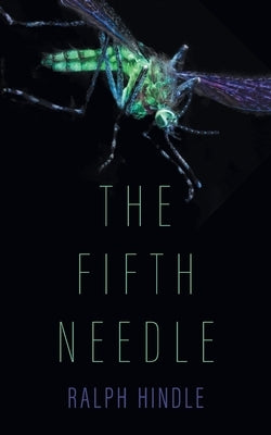 The Fifth Needle by Hindle, Ralph