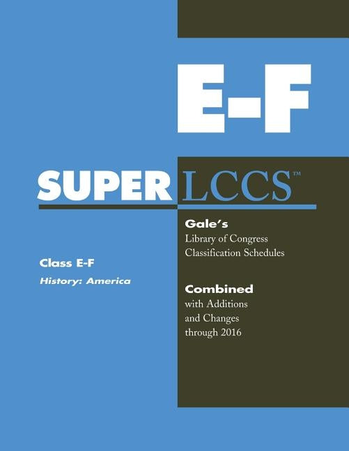 SUPERLCCS: Class E-F: History: America by Gale Cengage Learning
