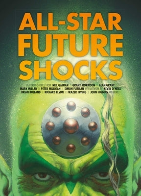 All-Star Future Shocks by Gaiman, Neil