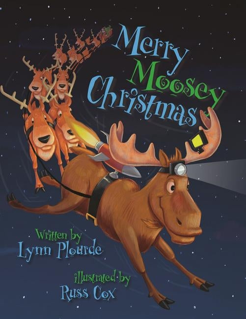 Merry Moosey Christmas by Plourde, Lynn