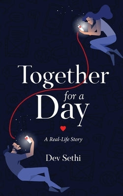 Together for a Day by Sethi, Dev