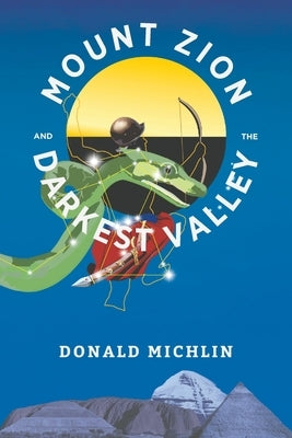 Mount Zion and the Darkest Valley by Michlin, Donald
