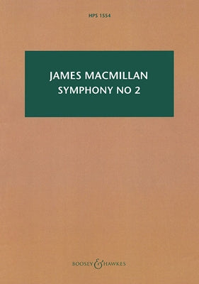 Symphony No. 2: Hawkes Pocket Score 1554 by MacMillan, James