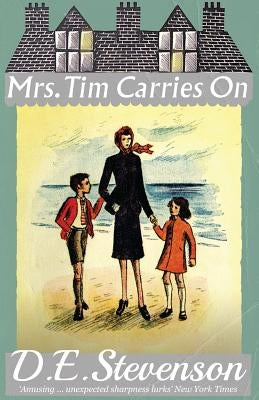 Mrs. Tim Carries On by Stevenson, D. E.