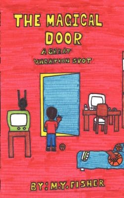 The Magical Door by Fisher, M. Y.
