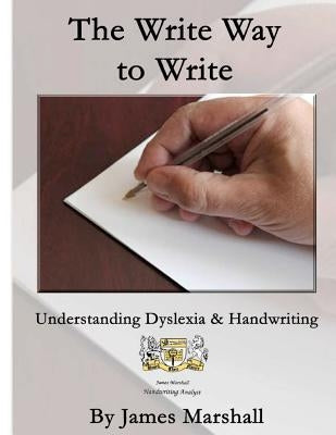 Write Way To Write by Marshall, James