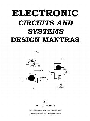 Electronic Circuits And Systems Design Mantras by Jairam, Ashton