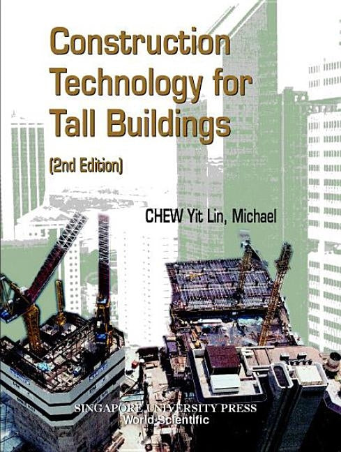Construct Tech Tall Bldg (2nd Ed) by Lin Michael Chew Yit