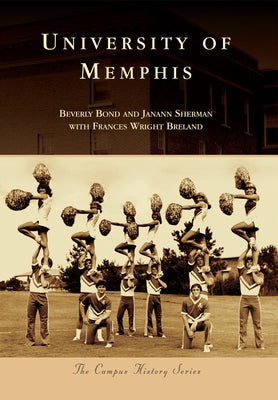 University of Memphis by Bond, Beverly