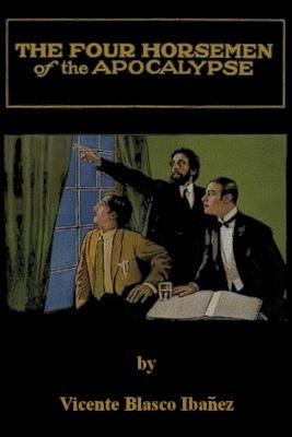 The Four Horsemen of the Apocalypse: (Los Cuatro Jinettes del Apocalipsis) by Jordan, Charlotte Brewster