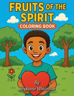 Fruit of the Spirit Coloring Book by Whisenton, Stephanie