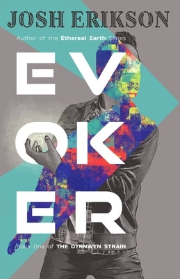 Evoker by Erikson, Josh
