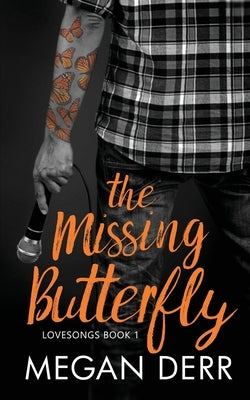 The Missing Butterfly by Derr, Megan